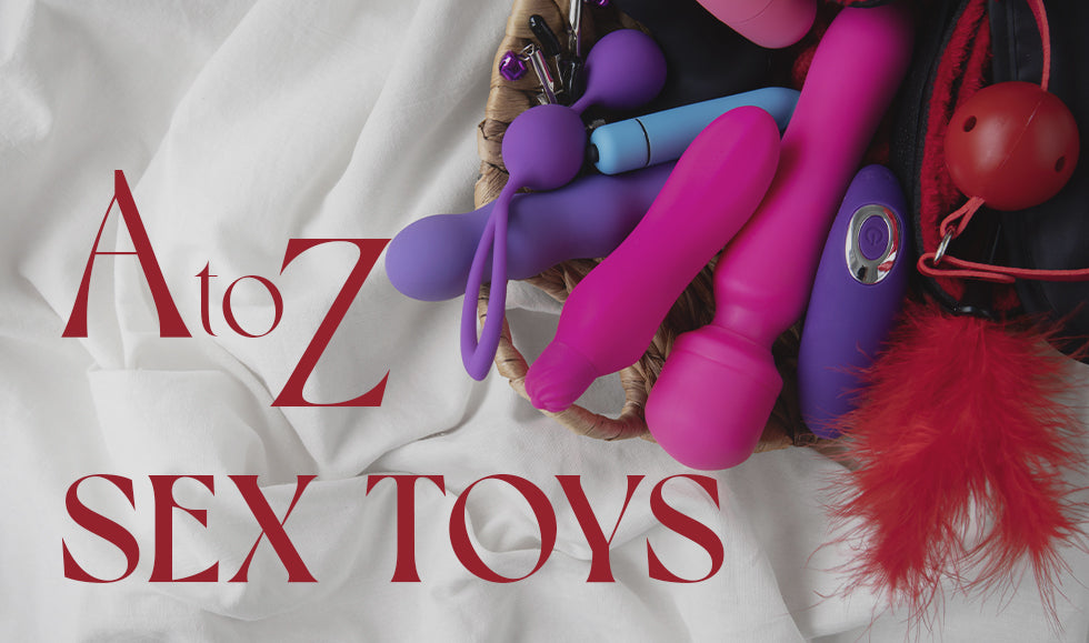 A to Z of Sex Toys