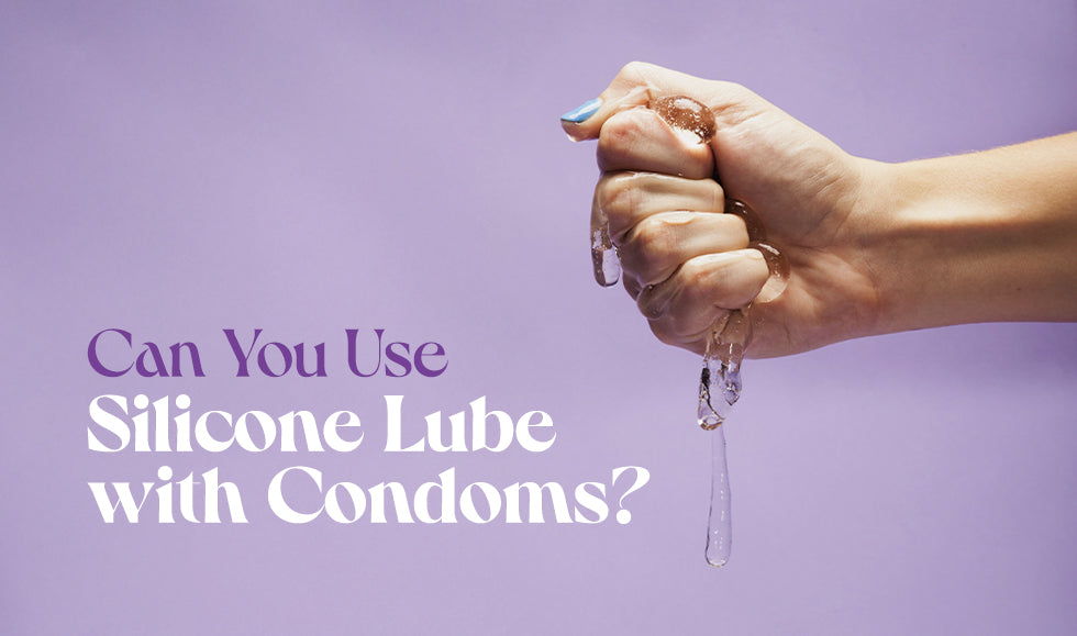 Can You Use Silicone Lube with Condoms?