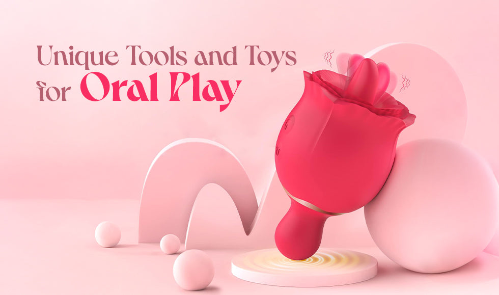 Unique Tools and Toys for Oral Play