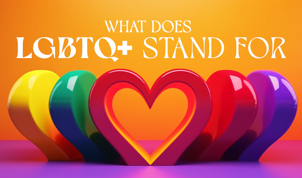 What Does LGBTQ+ Stand For?