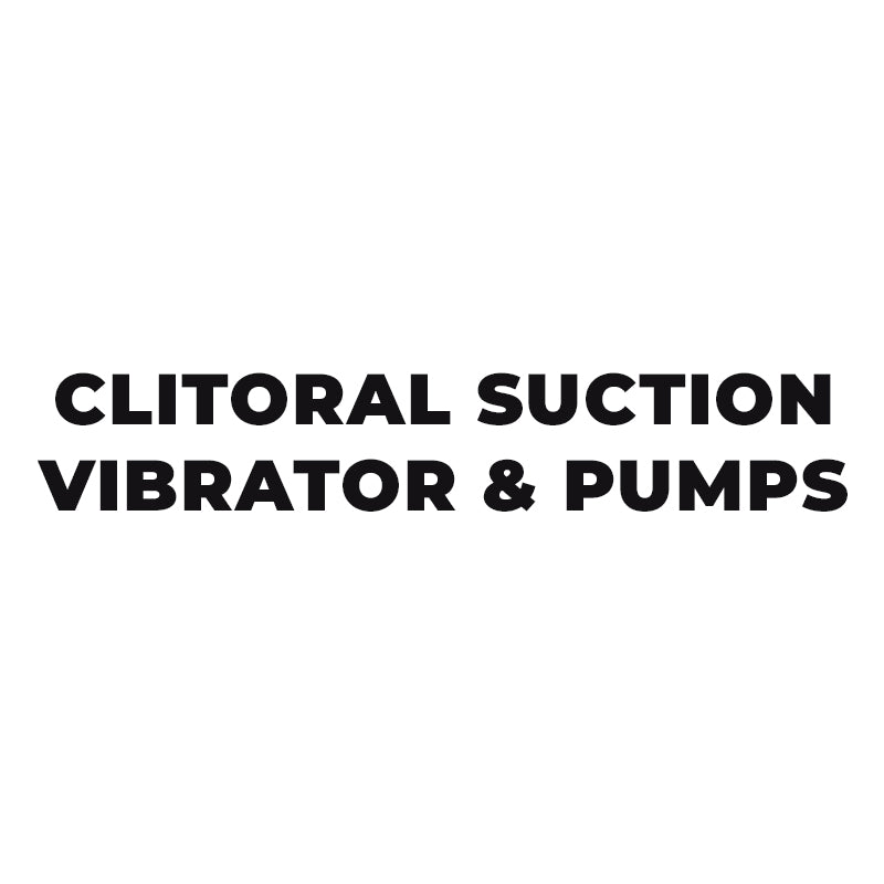 Clitoral Suction Vibrator & Pumps - HardnSoul